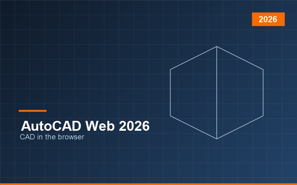 AutoCAD Web 2026 — CAD in the browser